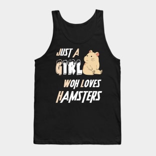 just a girl who loves hamsters Tank Top